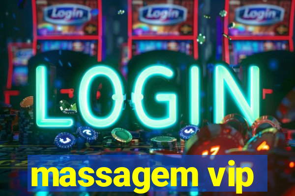 massagem vip